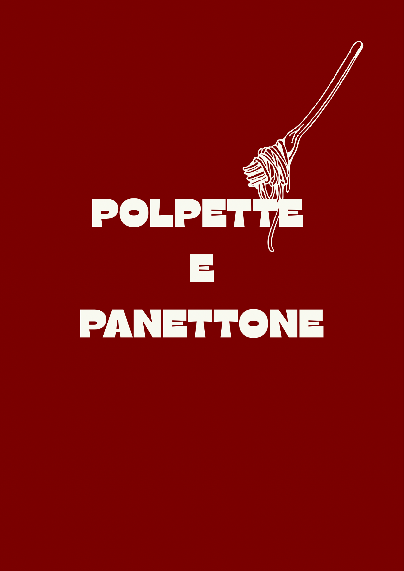 Polpette e Panettone